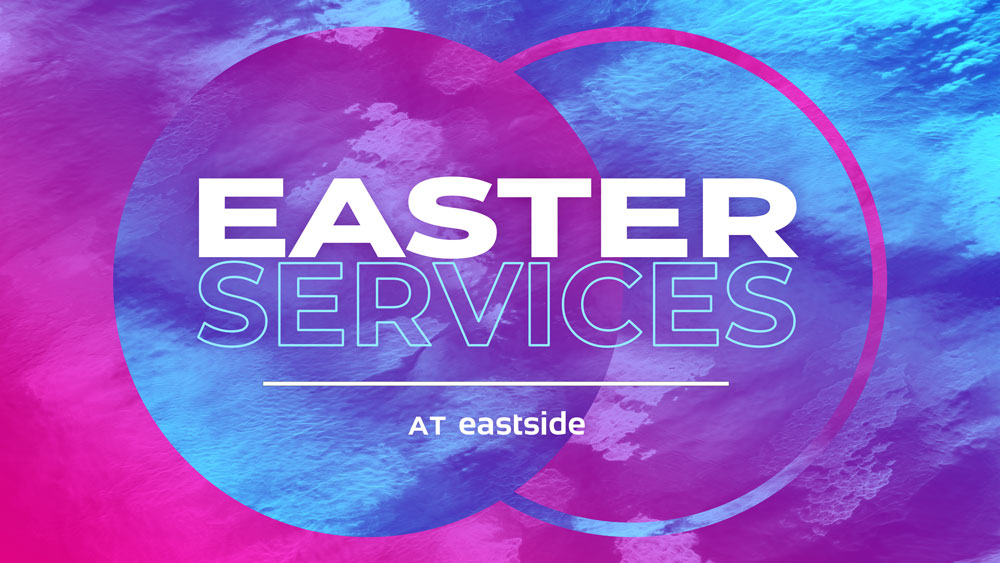 Easter At Eastside Eastside
